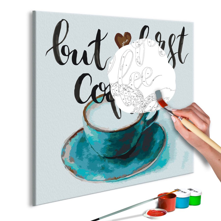 ARTGEIST DIY lrred maleri - But First Coffee