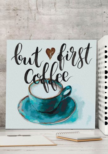 ARTGEIST DIY lrred maleri - But First Coffee