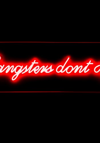 BOLD MONKEY Gangsters don't cry LED neon lysskilt, rektangulr - rd PVC og akryl (40x120)